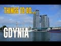 Top 10 Best Things To Do in Gdynia,  Poland